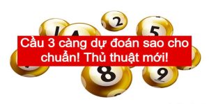 Chơi 3 càng theo ngày chẵn lẻ dễ hiểu